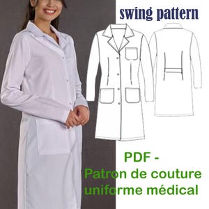 Op de afbeelding: Een witte medische uniform met lange mouwen, een kraag, knoopsluiting en zakken. De afbeelding bevat ook een lijntekening van het uniform en de tekst "swing pattern" en "PDF - Patron de couture uniforme médical".