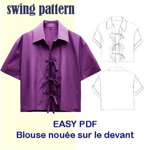 Puede incluir: Un patrón de costura para una blusa morada con un detalle de nudo en la parte delantera. El patrón incluye instrucciones para una blusa con un frente atado y mangas cortas. El texto "swing pattern" y "EASY PDF Blouse nouée sur le devant" está incluido en la imagen.