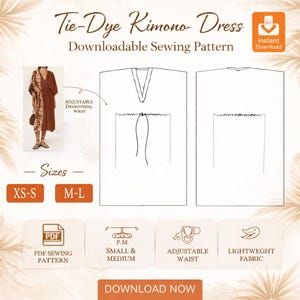 May include: A downloadable sewing pattern for a tie-dye kimono dress. The design features an adjustable drawstring waist and is available in XS-S and M-L sizes. The pattern includes a PDF sewing pattern and is made with lightweight fabric. The image also includes the text "Download Now."