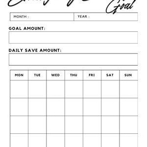May include: A black and white printable emergency savings goal tracker with sections for month, year, goal amount, daily save amount, and a weekly calendar grid.