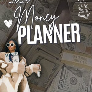 May include: A 2024 Money Planner with a white background and the text "2024 Money Planner" in bold white letters. The background is a collage of US dollar bills with a dollar sign and hearts in the top right corner.