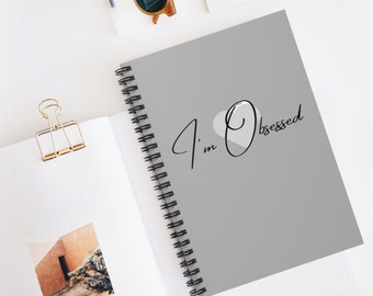 I'm Obsessed Spiral Notebook, TikTok Slogan, Ruled Line Paper