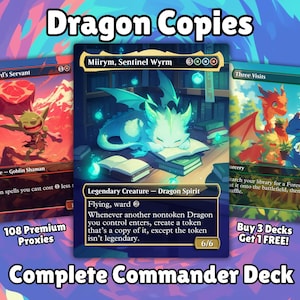 May include: An image promoting a Complete Commander Deck, featuring three Magic: The Gathering cards. The cards display dragon-themed artwork and text, with the words "Dragon Copies" and "Complete Commander Deck" visible.