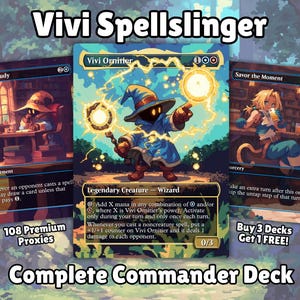 Könnte beinhalten: Ein komplettes Commander-Deck mit drei illustrierten Karten mit dem Text "Vivi Spellslinger". Die Karten enthalten "Rhystic Study", "Vivi Ornitier" und "Savor the Moment". Das Deck wird mit 108 Premium-Proxies beworben.