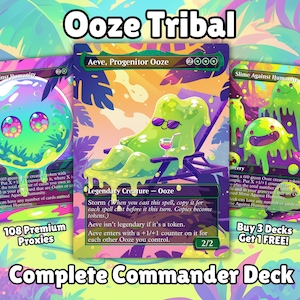 May include: An image promoting a "Complete Commander Deck" with an "Ooze Tribal" theme. The image displays three vibrant trading cards with cartoon ooze characters. Text includes "108 Premium Proxies" and "Buy 3 Decks Get 1 FREE!"