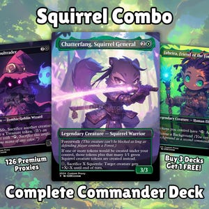 May include: A complete Commander deck featuring three fantasy cards with the text "Squirrel Combo". The cards showcase a squirrel warrior, a zombie goblin wizard, and a human elf druid. The deck includes 126 premium proxies.