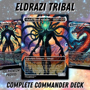 Puede incluir: Tres cartas coleccionables tituladas Eldrazi Tribal, que muestran criaturas oscuras de múltiples extremidades sobre un fondo cósmico colorido y arremolinado. Las cartas están etiquetadas como Zhulodok, Void Gorger, Ulalek, Fused Atrocity y Herigast, Erupting Nullkite, con texto que indica 126 proxies premium y un mazo de comandante completo.