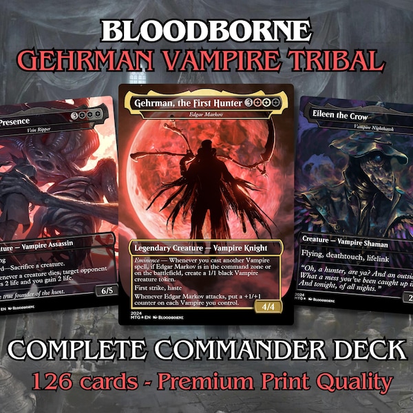 Bloodborne Proxy Deck 100 Cards + Tokens | Full Commander Deck EDH