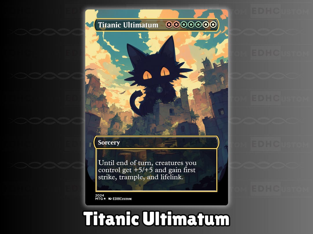 Titanic Ultimatum Custom Proxy Card MTG High Quality - Etsy