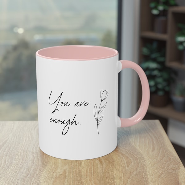 Coffee mug 330 ml, mug with print, mug with statement, motivational mug, motivational sayings mug, gift for best friend