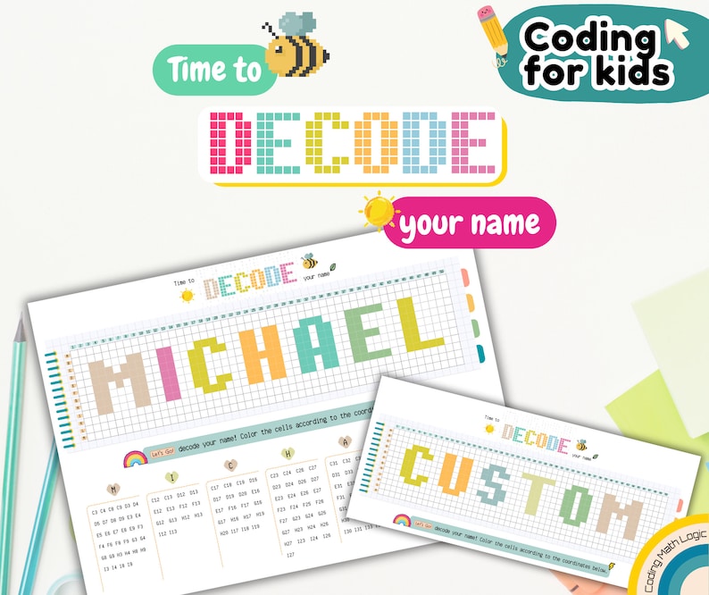 May include: A printable worksheet for kids to learn coding by decoding their name into a pixel art design. The worksheet features a grid with a colorful pixel art design of the name "MICHAEL" and a color key with coordinates. The worksheet also includes the text "Time to DECODE your name" and a bee illustration.