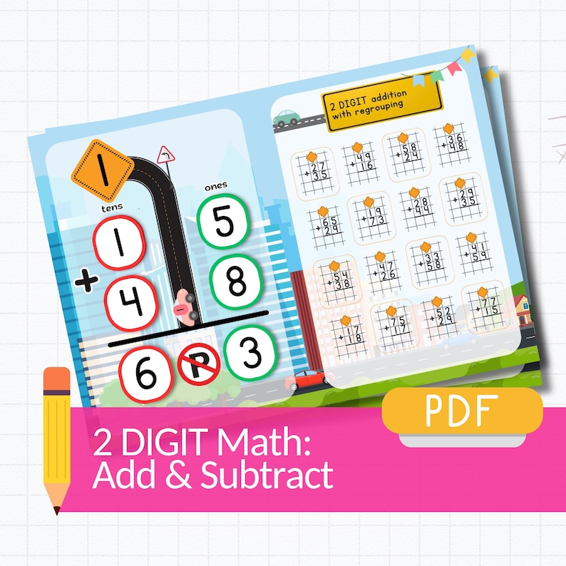May include: A colourful educational worksheet for 2-digit addition and subtraction. The design includes a road-themed addition problem with numbers and a pencil graphic. The text on the worksheet reads "2 DIGIT Math: Add & Subtract" and "2 DIGIT addition with regrouping".