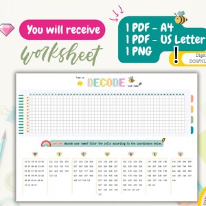May include: A printable worksheet with a grid and instructions to decode your name by coloring in the cells according to the coordinates. The worksheet features a bee and a sun graphic. The text "Time to DECODE your name" is at the top of the worksheet.