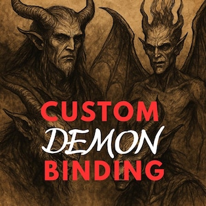 May include: A detailed illustration depicting multiple demonic figures with horns and wings. The artwork is in brown and black tones, with the text "CUSTOM DEMON BINDING" in red and white.
