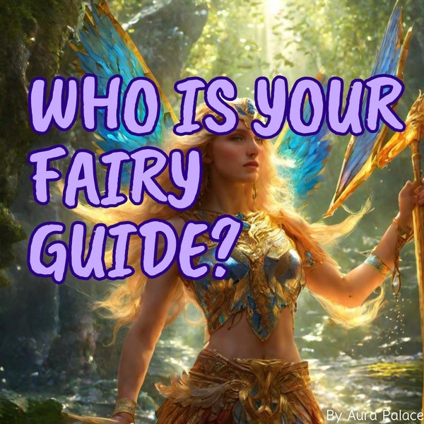 Which Fairy is Calling You? / Find Out Your Fairy Guide / Same Day Response