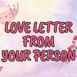 Carta de amor canalizada de sua pessoa / O que eu gostaria que ele/ela me dissesse / Carta de amor de chama gêmea