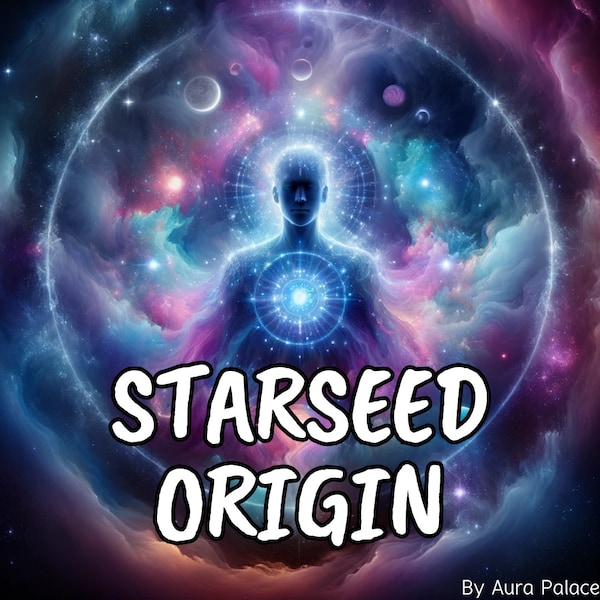 What's My Starseed Origin? / Find Out Your Starseed Origin / Starseed Origin Reading / Soul Origin / Same Day Response