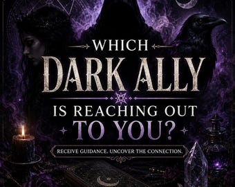 Può includere: Una grafica a tema oscuro con una figura incappucciata, una persona con corona e un corvo. Il testo recita: WHICH DARK ALLY IS REACHING OUT TO YOU? RECEIVE GUIDANCE. UNCOVER THE CONNECTION. Include una candela accesa, un mazzo di tarocchi e un cristallo.
