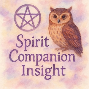 May include: Watercolor illustration featuring a brown owl with large eyes, a purple pentagram, and the text "Spirit Companion Insight." The background has soft watercolor washes of pink and purple.