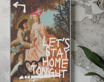 Zostańmy w domu – wydruk artystyczny graffiti, oryginalny wystrój domu