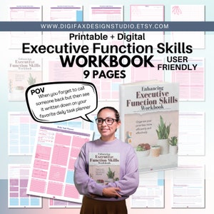 May include: A pink and blue printable and digital workbook titled "Enhancing Executive Function Skills Workbook" with a woman holding a copy of the workbook. The workbook is designed to help users organize their priorities more efficiently and effectively. The workbook has 9 pages.