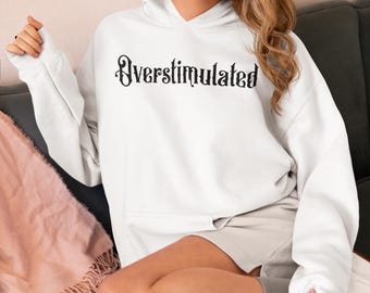 Bluza z kapturem Overstimulated – unisexowa, wygodna, przeciwlękowa