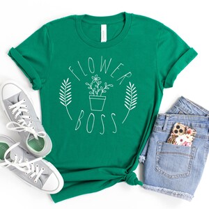 Flower Boss T-Shirt: Funny Florist Gift, Flower Shop Staff Shirt