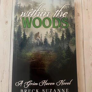 Within the Woods (signed paperback) The Grim Haven Series Book Two by Breck Suzanne