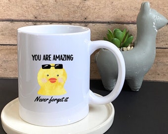 You are Amazing Mug,Ceramic Mug 11oz, Coffee Mug, Watercolor Mug, Cute Mug, Gift for her, Gift for him, Handmade Design, Affirmation Mug