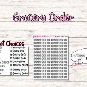 May include: A sheet of printable planner stickers with the text "Grocery Order" in various fonts and sizes. The stickers are designed for use in a planner or journal. The sheet is A5 size and includes 16 different font options for the text "Grocery Order".
