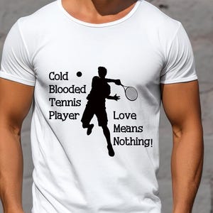Tennis Lover T-Shirt, Cold Blooded Tennis Player Shirt,  Unisex Tennis Team Shirt, Game Day Shirt, Funny Tennis T-Shirt, Tennis Player Gift