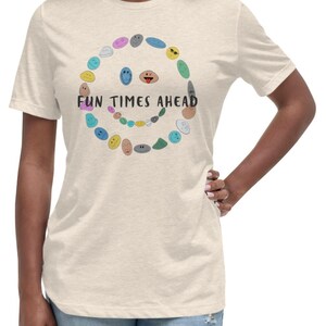 Fun Times Ahead T-shirt