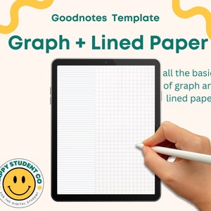May include: A digital tablet screen displaying a Goodnotes template with lined paper on the left side and graph paper on the right side. The text "Goodnotes Template" and "Graph + Lined Paper" is at the top of the screen. The text "all the basics of graph and lined paper" is on the right side of the screen. A hand is holding a stylus and hovering over the screen.