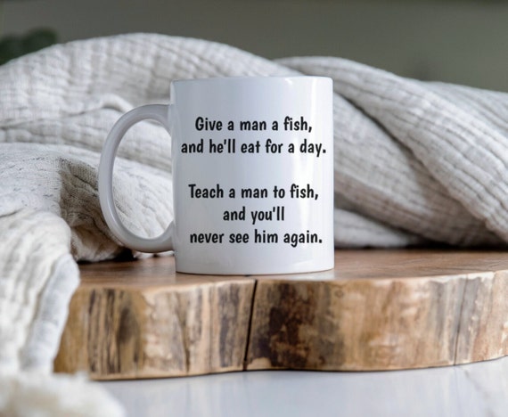 Funny Fishing Meme Mug, Fishing Lover Gift, Gone Fishing, Fly