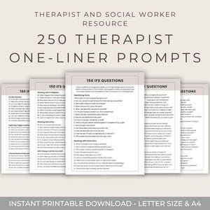 May include: A stack of printable worksheets with the text "250 THERAPIST ONE-LINER PROMPTS" and "150 IFS QUESTIONS". The worksheets are for therapists and social workers. The text "INSTANT PRINTABLE DOWNLOAD - LETTER SIZE & A4" is at the bottom.