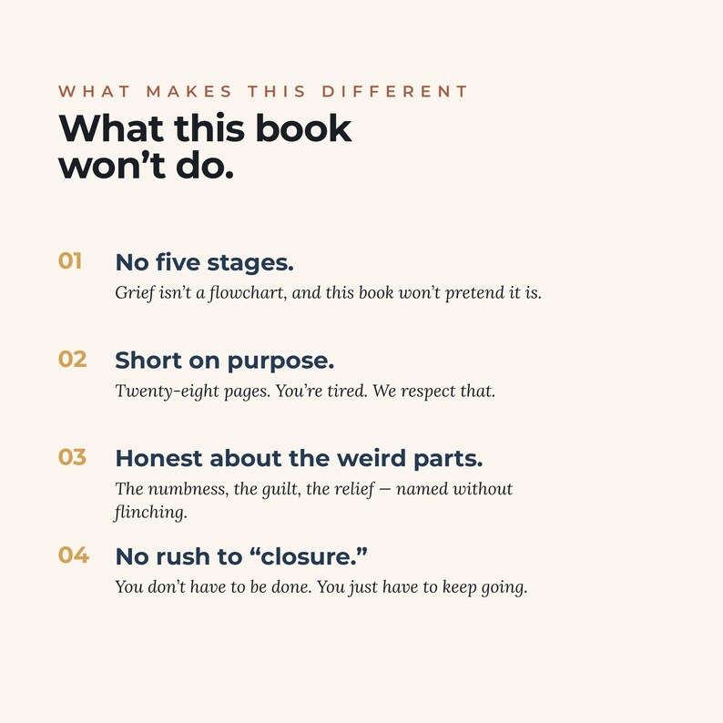 K&ouml;nnte beinhalten: Eine hellfarbige Infografik mit dunklem Text unter der &Uuml;berschrift What makes this different. Sie listet vier Punkte auf: 01 No five stages, 02 Short on purpose, 03 Honest about the weird parts und 04 No rush to closure, jeweils mit einer kurzen Erl&auml;uterung.