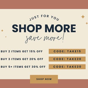 K&ouml;nnte beinhalten: Eine rechteckige Grafik mit terrakottafarbenem Rand und cremefarbener Mitte mit dem Text JUST FOR YOU, SHOP MORE, save more!, sowie Rabattdetails: BUY 2 ITEMS GET 15% OFF CODE: TAKE15, BUY 3 ITEMS GET 20% OFF CODE: TAKE20, BUY 5+ ITEMS GET 30% OFF CODE: TAKE30, und SHOP NOW.