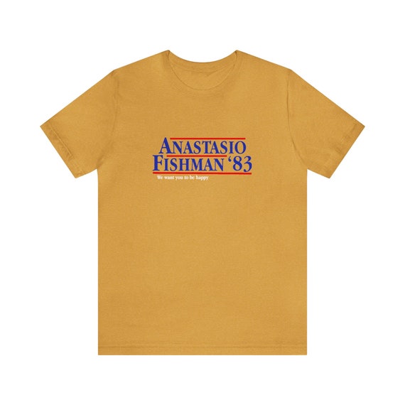 Anastasio Fishman Presidential Campaign Joy Inspired Unisex