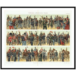 以下が含まれることがあります： さまざまな軍服の詳細なイラストが描かれた額入りのプリント。このアートワークは、さまざまな服装の兵士を、さまざまな色とスタイルで紹介しています。上部のテキストは「Uniformen außerdeutscher Staaten」と書かれています。