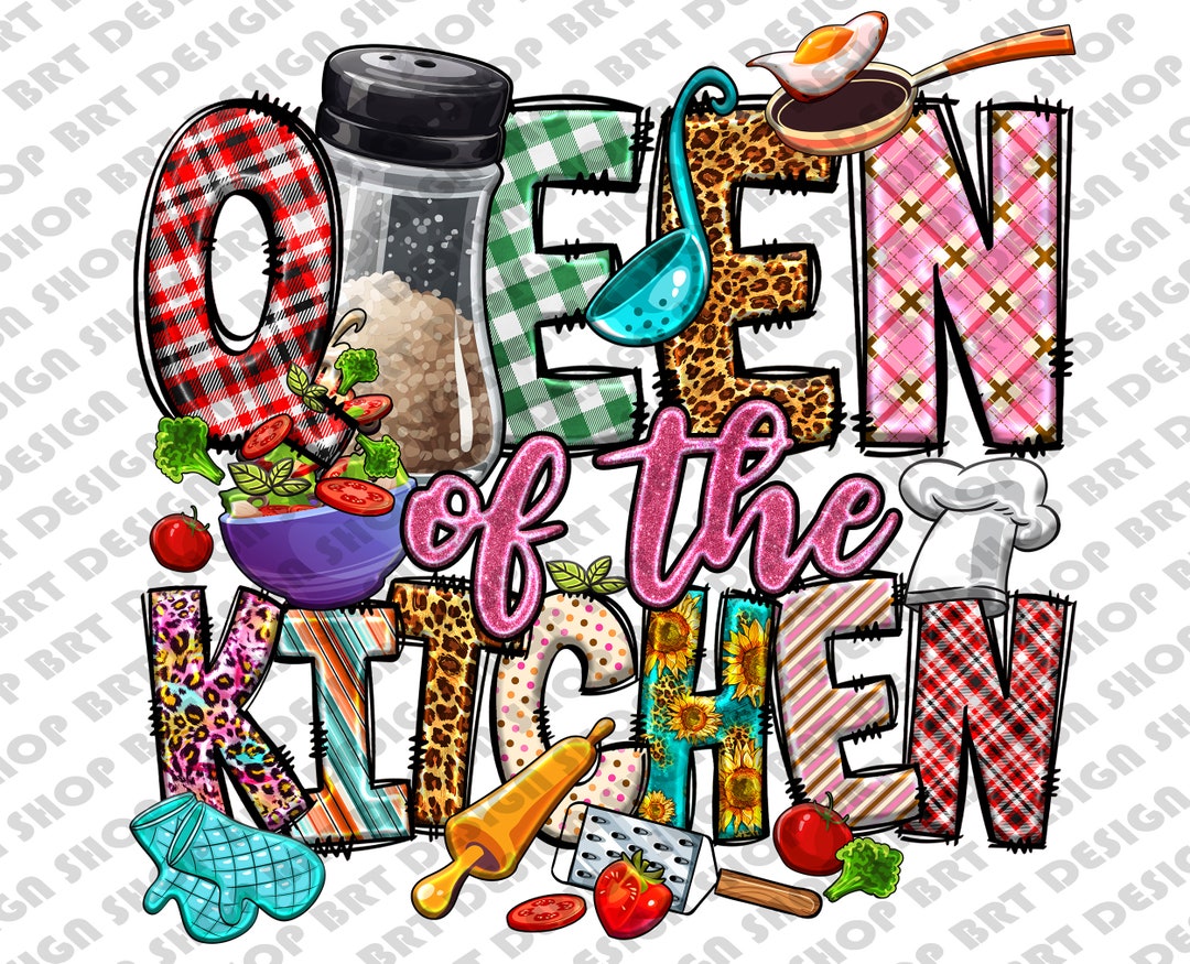 Queen of the Kitchen Png, Cooking Png, Kitchen Tools Png, Love Cooking