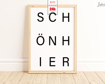 Schön hier Spruch Poster Statement Deko - Wandbild mit Sprüchen minimalistisch gerahmt - Kunstdruck Dekoration Wohnzimmer Küche