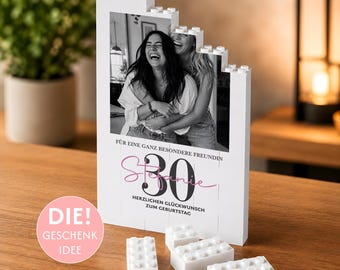 Personalisiertes Geschenk 30. Geburtstag Frau - Fotogeschenk Beste Freundin Geburtstagsgeschenk - Klemmbausteine Geschenkidee mit Namen