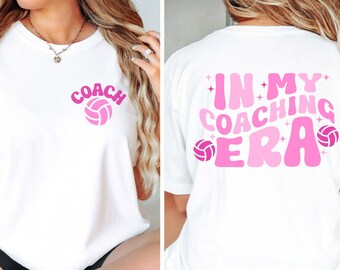 In my coaching era SVG PNG volleyball coach shirt design in my era shirt gift for volleyball coach digital download end of season gift coach