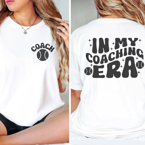 In my coaching era SVG PNG softball coach shirt design in my era shirt gift for softball coach digital download end of season gift coach