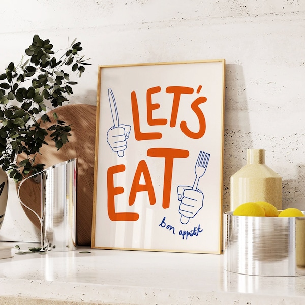 Let's Eat Print, Kitchen Wall Art, Abstract Print, Bon Appetit Print, Kitchen Poster, Kitchen Print, Dining Room, Typography Print, UNFRAMED