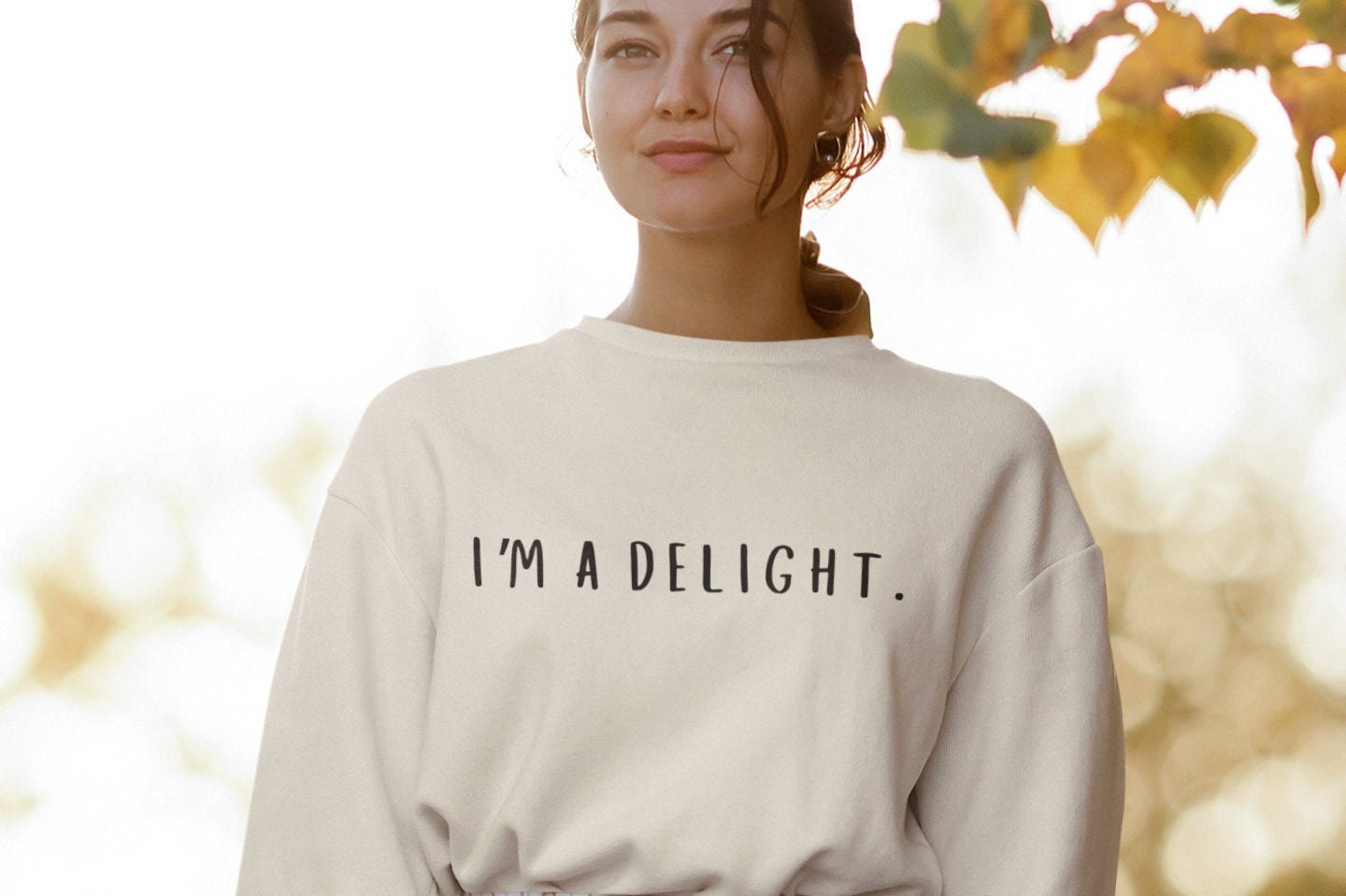 I'm a Delight, Printed Sweatshirt, Funny Sayings Shirt, Funny Crewneck ...