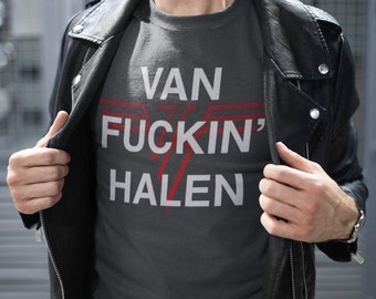 Van Halen Tshirt Van Fuckin Halen EVH Guitar God Eruption Graphic Tee