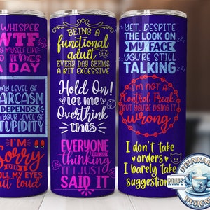 Sarcastic Tumbler wrap, 20oz skinny Tumbler Sublimation Designs Tumbler PNG File Digital Download, Sarcastic Quotes, Funny Tumbler