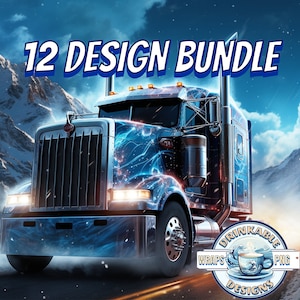 Semi Truck Tumbler Bundle: 20oz Tumbler PNG, Big Rig Sublimation Wrap, Custom Design