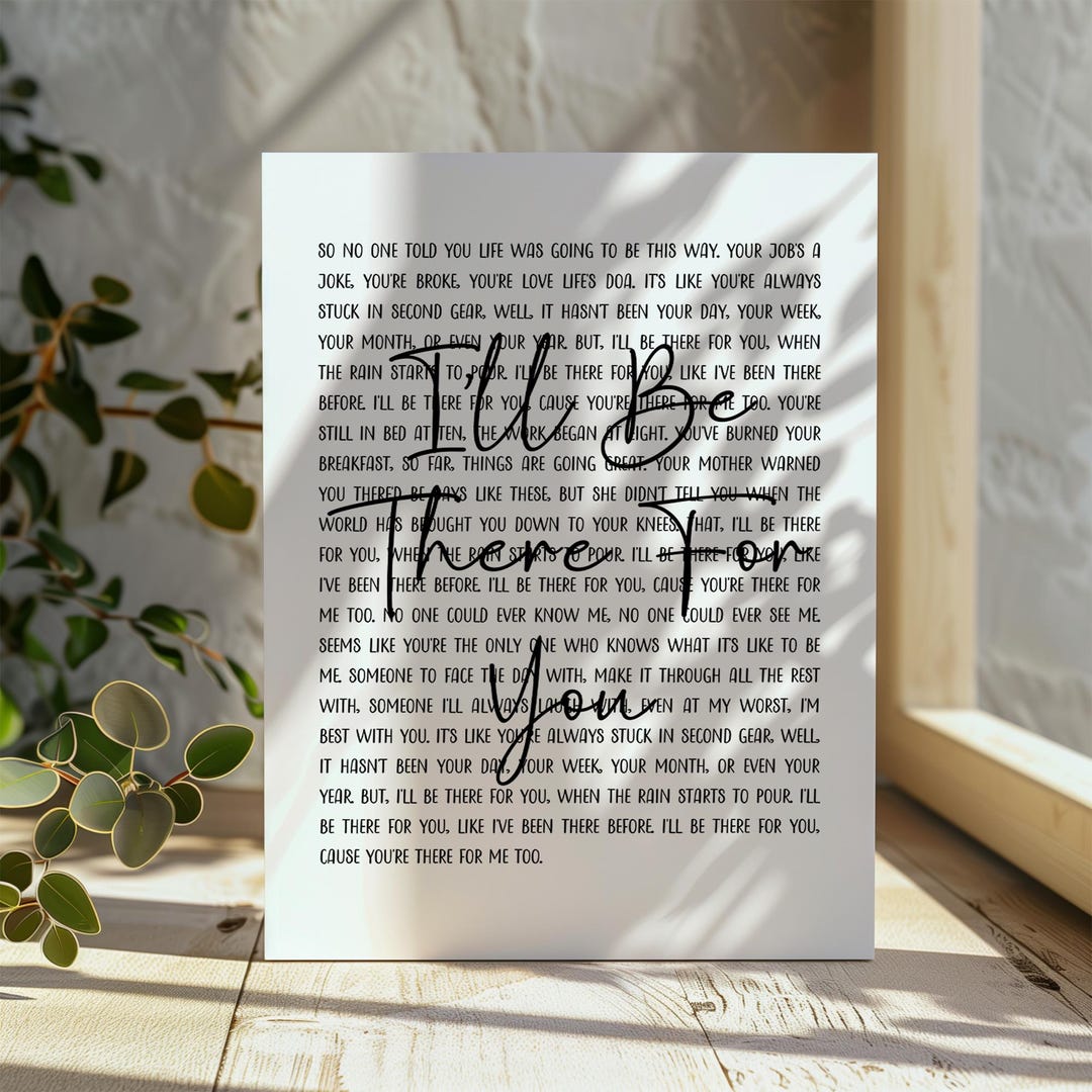 I'll Be There for You Printable Friends Theme Lyrics, Friends TV Show ...
